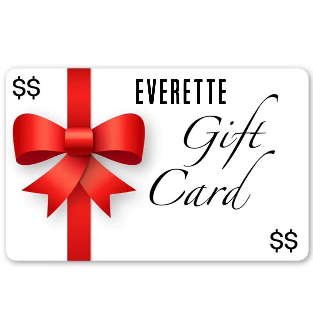 Everette Gift Card